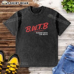 Top B.W.T.B. Bussin' With The Boys Dare Washed T-Shirt featuring bold graphics and a trendy design for casual wear.