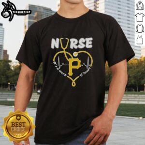Good Pittsburgh Pirates MLB Nurse It’s A Work Of Heart Stethoscope T-Shirt