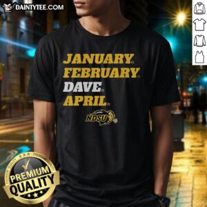 Official North Dakota State Bison T-shirt featuring January February Dave and April designs for fans and supporters.