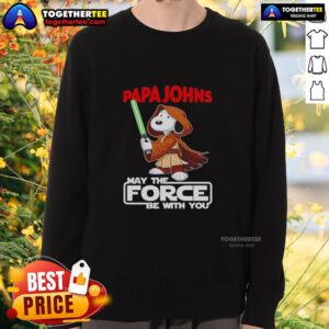 Nice Snoopy Papa John's Pizza sweatshirt featuring 'May the Force Be With You' design, perfect for cozy pizza nights.