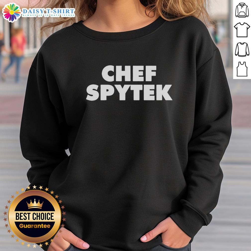 Top Chef Spytek Sweatshirt Top Chef Spytek sweatshirt featuring a stylish design, perfect for cooking enthusiasts and fans of the Top Chef series.