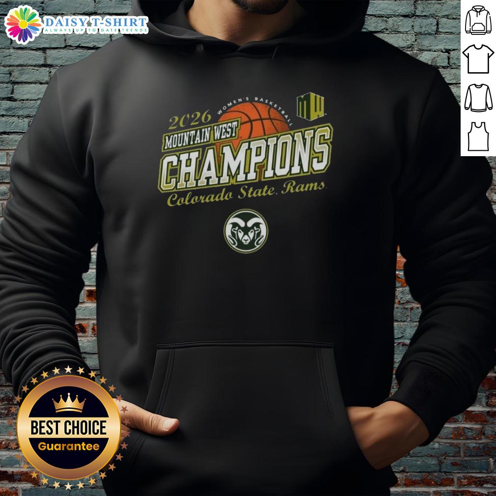 Top Colorado State Rams Women's Basketball 2026 Mountain West Tournament Champions Hoodie Alt Text: Colorado State Rams women's basketball 2026 Mountain West Tournament champions hoodie, showcasing team pride and victory.