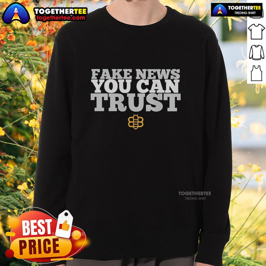 Top Fake News You Can Trust Bee Logo Sweatshirt