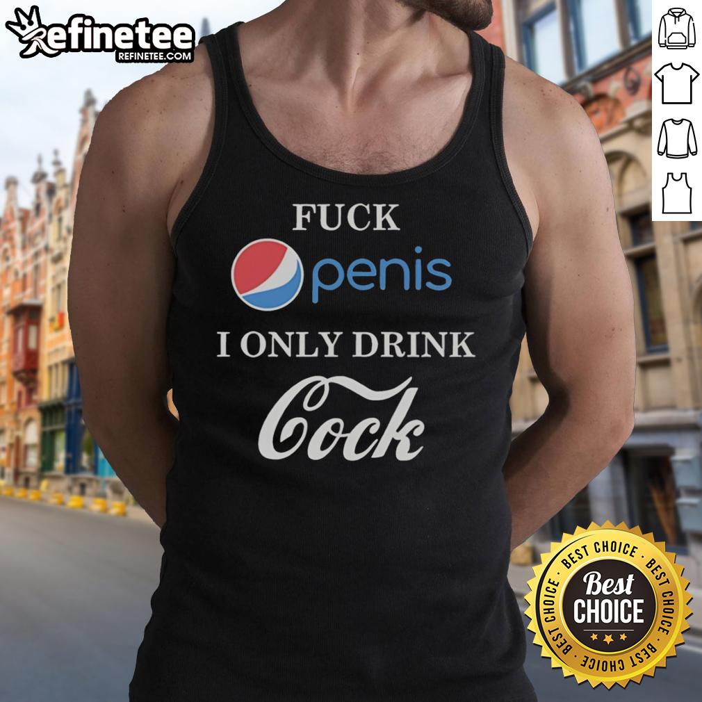 top-fck-penis-i-only-drink-cock-parody-tank-top Funny parody tank top featuring 'Top F*ck Penis' and 'I Only Drink Cock' slogan, perfect for humor lovers.