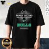Top Florida Bulls T-Shirt featuring 'God First, Family Second, Then Bulls Football' design for passionate fans.