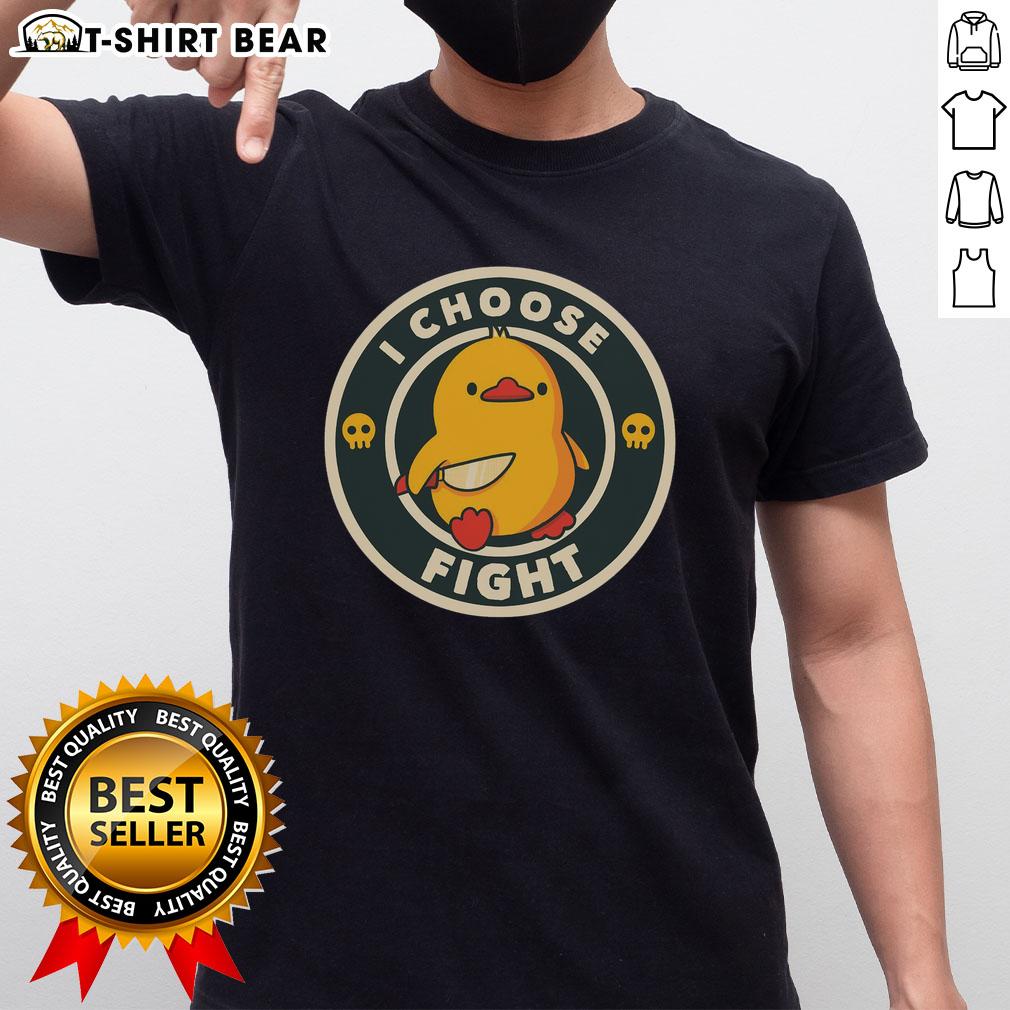 Top I Choose Fight Cute Chicken T Shirt Top I Choose Fight Cute Chicken T-Shirt featuring a playful chicken graphic, perfect for casual wear and chicken lovers.