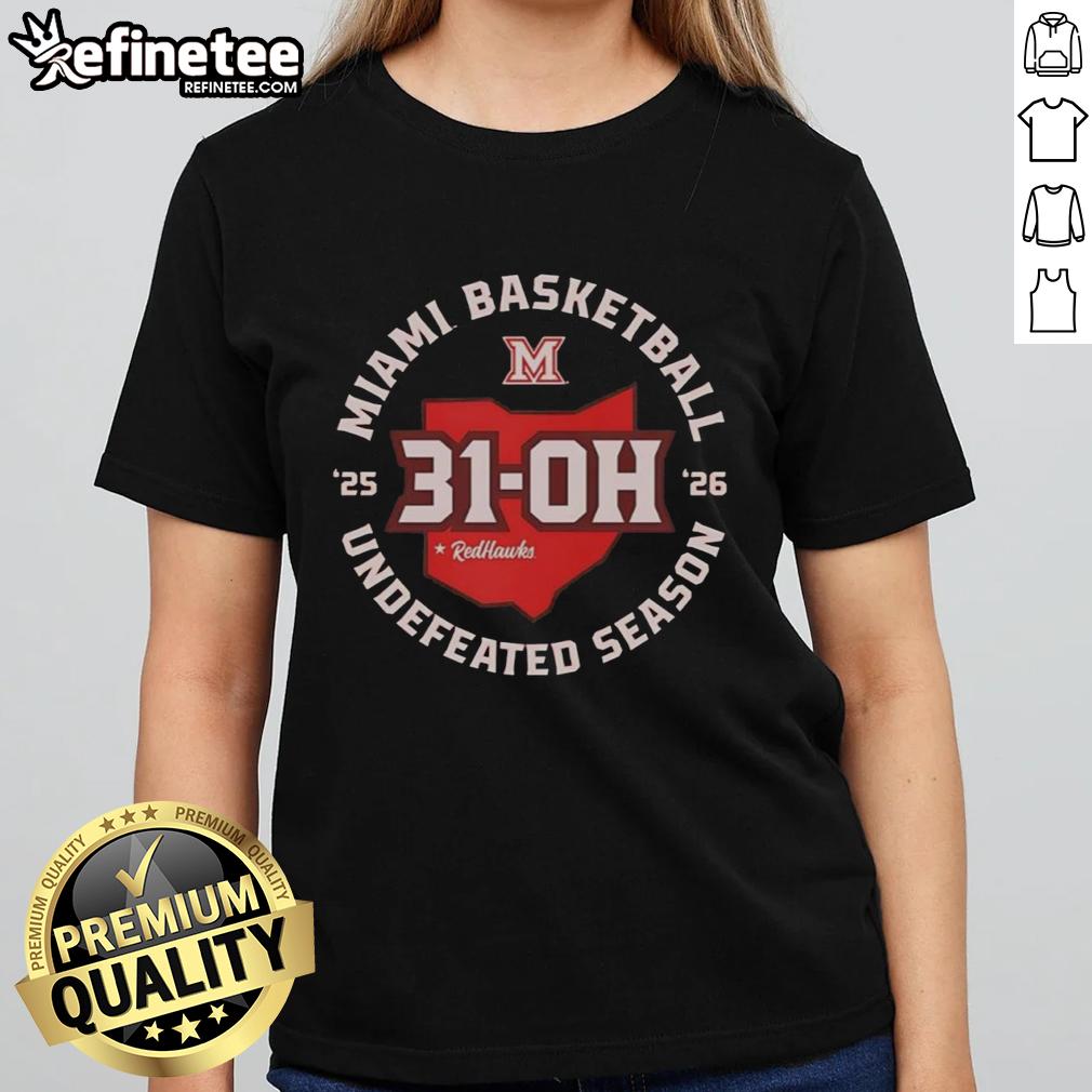 top-miami-redhawks-31-oh-undefeated-season-2026-ladies-tee Top Miami Redhawks 31-0 Undefeated Season 2026 Ladies Tee featuring team colors and logo for fans and supporters.