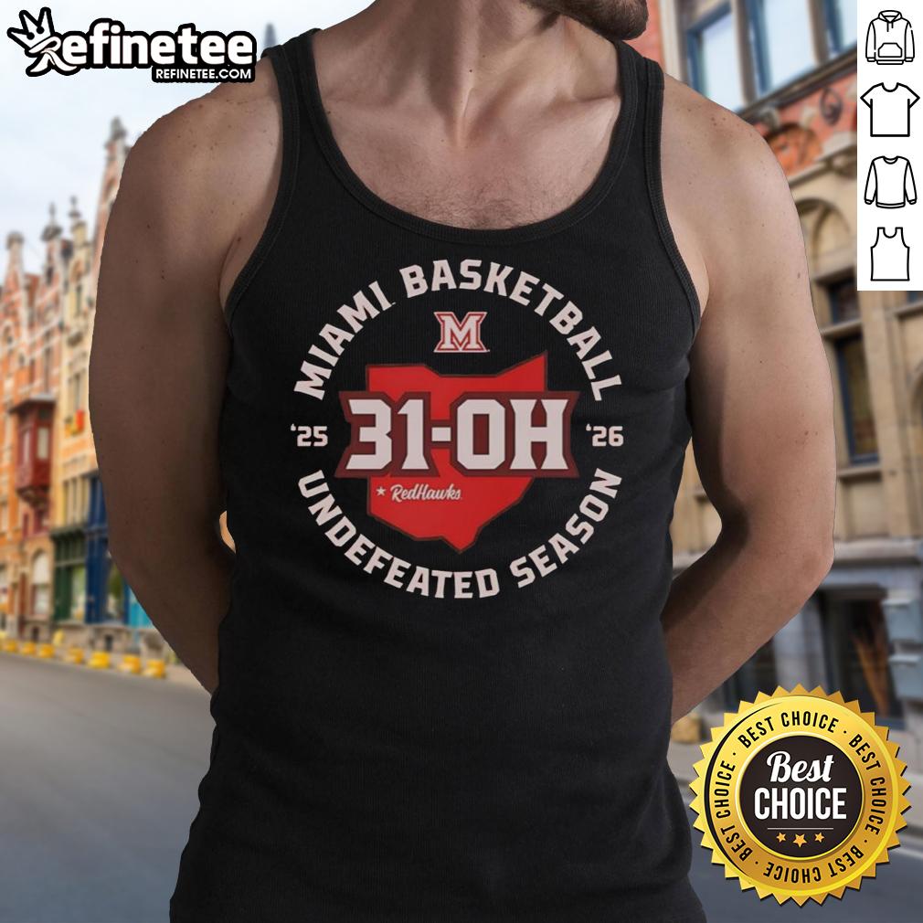 top-miami-redhawks-31-oh-undefeated-season-2026-tank-top Top Miami Redhawks 31 Oh Undefeated Season 2026 tank top featuring vibrant team colors and bold graphics.