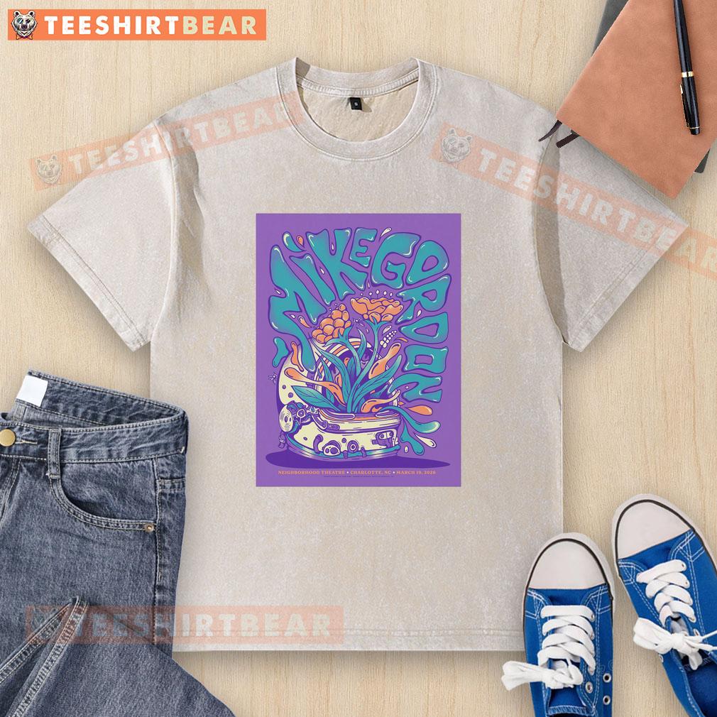 top-mike-gordon-neighborhood-theatre-march-19-2026-poster-washed-t-shirt Alt Text: Top Mike Gordon Neighborhood Theatre March 19, 2026 poster on a washed t-shirt showcasing vibrant event details.