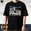 Top Pay The Pros Certified Professional Controllers T-Shirt featuring a stylish design for gaming enthusiasts and professionals.