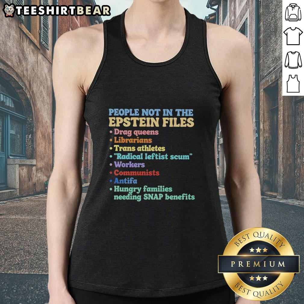 top-people-not-in-the-epstein-files-tank-top Stylish tank top featuring 'Top People Not In The Epstein Files' graphic, perfect for trendy casual wear.