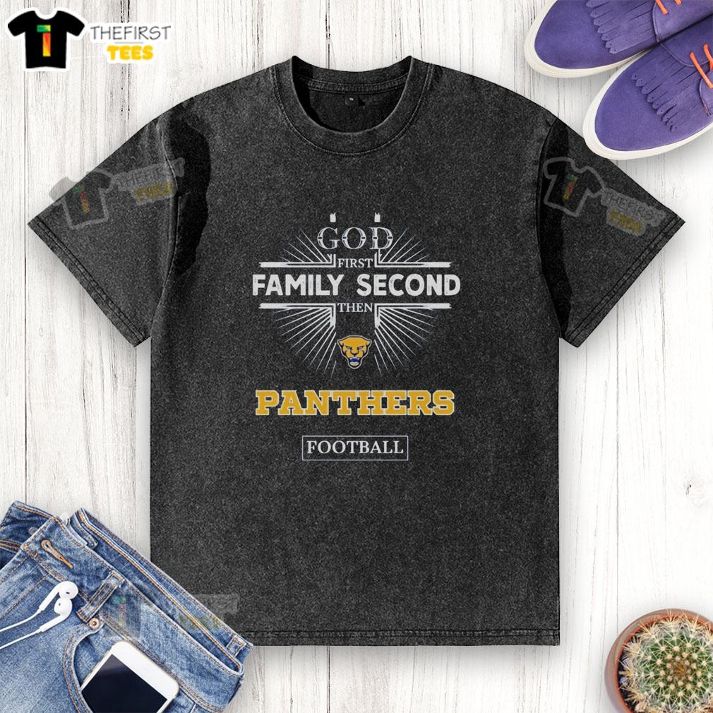 top-pitt-panthers-god-first-family-second-then-panthers-football-washed-t-shirt Top Pitt Panthers God First Family Second Then Panthers Football T-Shirt - Image 6