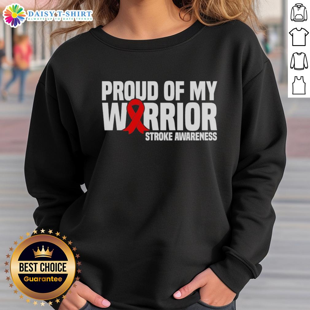 Top Proud Of My Warrior Red Ribbon Stroke Awareness Sweatshirt Top Proud Of My Warrior Red Ribbon Stroke Awareness Sweatshirt showcasing support for stroke awareness and survivors.