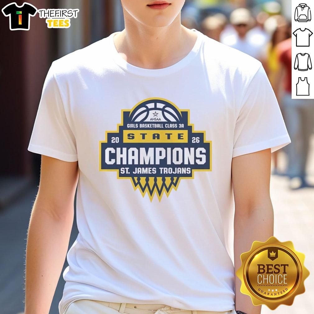 top-saint-james-trojans-ahsaa-girls-basketball-class-3a-state-champions-2026-t-shirt-1 Top Saint James Trojans AHSAA Girls Basketball Class 3A State Champions 2026 T-Shirt featuring team logo and vibrant colors.