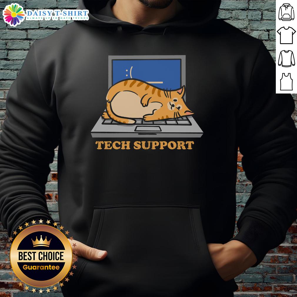 Top Tech Support Cat Hoodie Cozy Top Tech Support Cat Hoodie featuring a playful cat graphic, perfect for tech enthusiasts and cat lovers.