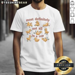 Official Not All In A Row T-Shirt featuring a unique design, perfect for casual wear and showcasing your style.