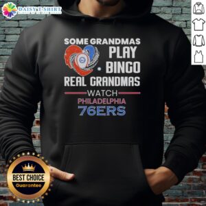 Good Some Grandmas Play Bingo, Real Grandmas Watch Philadelphia 76ers Diamond Hoodie design featuring a stylish graphic.