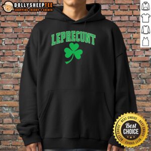 Alt Text: Cozy 'Nice Leprecunt Shamrock St. Patrick's Day Hoodie' featuring a vibrant shamrock design, perfect for festive celebrations.