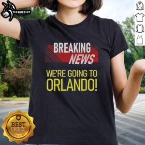 Premium Breaking News Orlando Ladies Tee featuring stylish design and vibrant colors for trendy women's fashion.