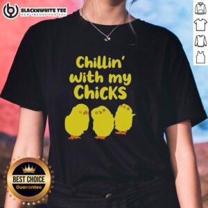 Awesome Chilling With My Chicks Ladies Tee featuring a stylish graphic design perfect for casual outings and gatherings.