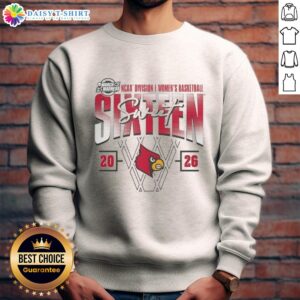 Good Louisville Cardinals 2026 March Madness Sweet 16 NCAA Women's Basketball Tournament sweatshirt in team colors.