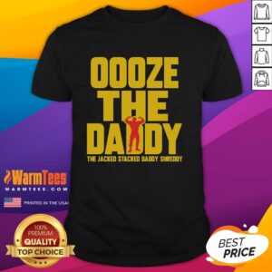 Good Ooze Tthe Daddy Shreddy T-Shirt featuring a jacked stacked design, perfect for fitness enthusiasts and casual wear.