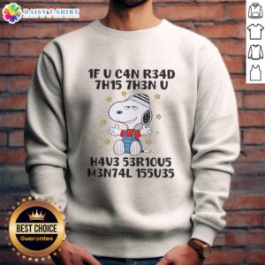 Good Snoopy sweatshirt featuring creative text design, perfect for fans of Peanuts and unique fashion statements.
