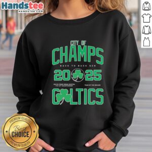 Premium Boston Celtics City Of Champs Back To Back SZN 2025 T-Shirt - Image 6