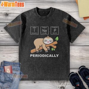 Good Lazy Sloth I Nap Periodically T-Shirt featuring a cute sloth design, perfect for relaxed, casual wear.
