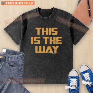 Alt Text: Official The Mandalorian This Is The Way washed t-shirt featuring a stylish design for fans of the series.