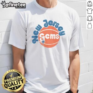 Awesome New Jersey Gems T-Shirt featuring vibrant graphics and a stylish design perfect for NJ pride.