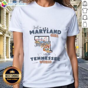 Original Just A Maryland Girl In A Tennessee World tee featuring a state map outline design for ladies.