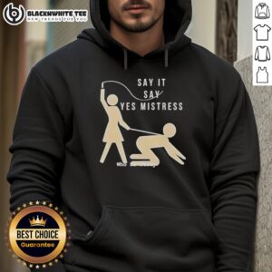Top Say It Say Yes Mistress Ho Stickman Hoodie featuring a fun graphic design for trendy casual wear.