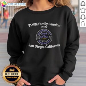 Top BSWM Family Reunion 2027 sweatshirt in San Diego, California, featuring vibrant colors and a festive design.