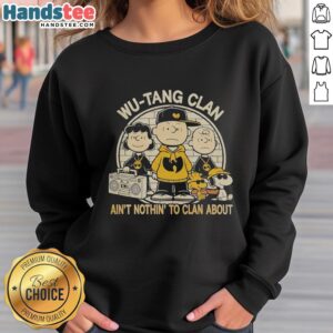 Nice Peanuts characters on Wu-Tang Clan Ain't Nothin' to Clan About sweatshirt, blending classic art with hip-hop culture.