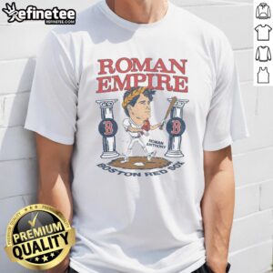 Awesome Red Sox Roman Anthony Roman Empire T-Shirt featuring a bold graphic design and vibrant colors for fans.