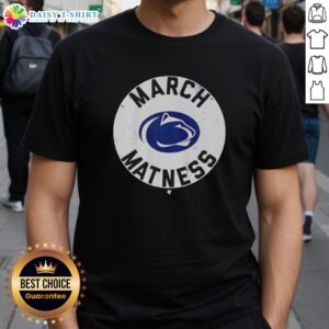Alt Text: Pretty Penn State Wrestling March Matness T-Shirt showcasing team pride with vibrant colors and bold graphics.