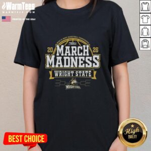 Awesome Wright State Raiders 2026 Men's Basketball March Madness T-Shirt - Image 3