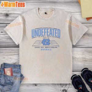 Funny UNC Basketball Undefeated T-shirt at Dean E. Smith Center showcasing school spirit and humor.