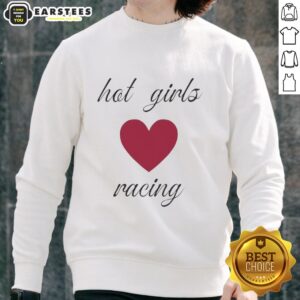 Stylish sweatshirt featuring 'Nice Hot Girls Love Racing' design, modeled by Jess, perfect for racing fans and fashion lovers.