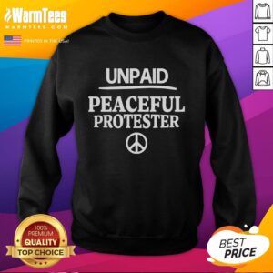 Premium Unpaid Peaceful Protester Print T-Shirt - Image 5