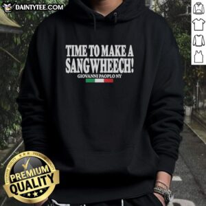 Good Time to Make a Sangwheech Hoodie featuring a stylish design and vibrant colors, perfect for any casual outfit.