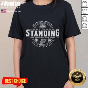 Good Fairmont Firebirds 2026 OHSAA Girls Basketball Division 1 Last Four Standing T-Shirt - Image 3