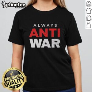 Official Always Anti War T-Shirt - Image 3