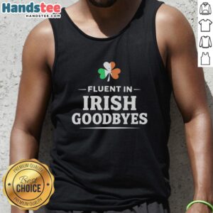 Premium fluent in Irish goodbyes tank top featuring a shamrock shape and Italy flag design, perfect for St. Patrick's Day.