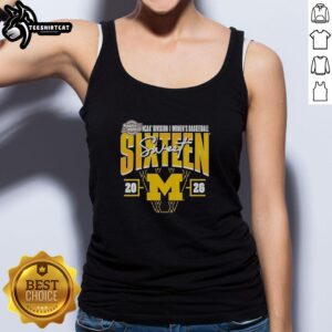 Alt Text: Premium Michigan Wolverines Madness Sweet 16 NCAA Division I Women's Basketball Tournament tank top on display.