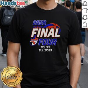Official Bolles Bulldogs Girls Basketball 2026 Final Four T-Shirt featuring team logo and championship design.