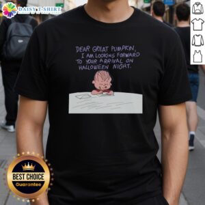 Top Its The Great Pumpkin Charlie Brown Dear Great Pumpkin T-Shirt featuring iconic Halloween designs and vibrant colors.