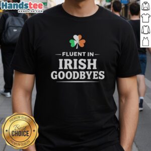 Premium Fluent In Irish Goodbyes T-Shirt featuring a shamrock shape and Italy flag design, perfect for Irish pride.