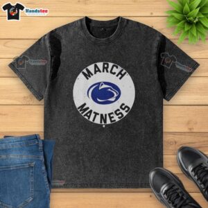 Nice Penn State Wrestling March Matness washed t-shirt featuring a vibrant design, perfect for fans and athletes.